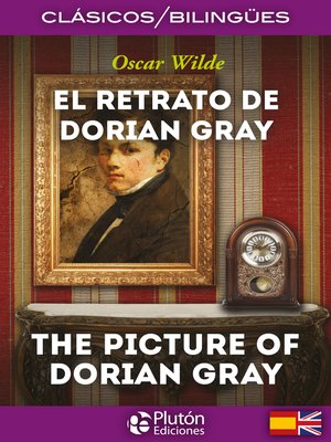 cover image of El retrato de Dorian Gray – the Portrait of Dorian Gray